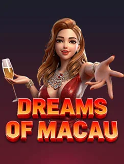 Dreams of Macau by PG SOFT on getrummy777 game-detail banner